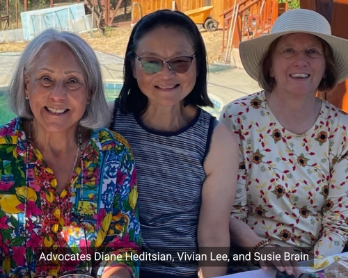 Advocates Diane Heditsian, Vivian Lee, and Susie Brain
