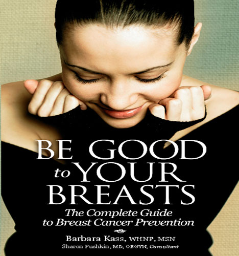 Be Good To Your Breasts book cover