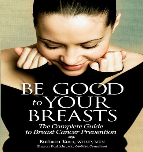 Be Good To Your Breasts book cover